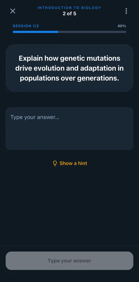 A study card reading “Explain how genetic mutations drive evolution and adaptation in populations over generations”, with an empty “Type your answer” box underneath and a “Show a hint” link below that.