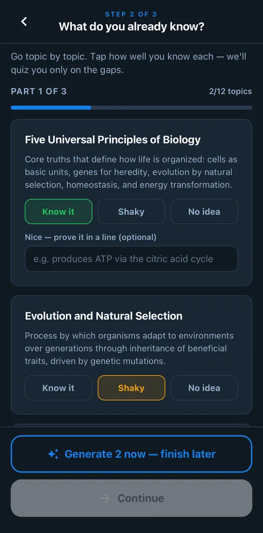 A “What do you already know?” screen listing biology topics, each with Know it, Shaky and No idea buttons — “Know it” chosen for one topic and “Shaky” for another.
