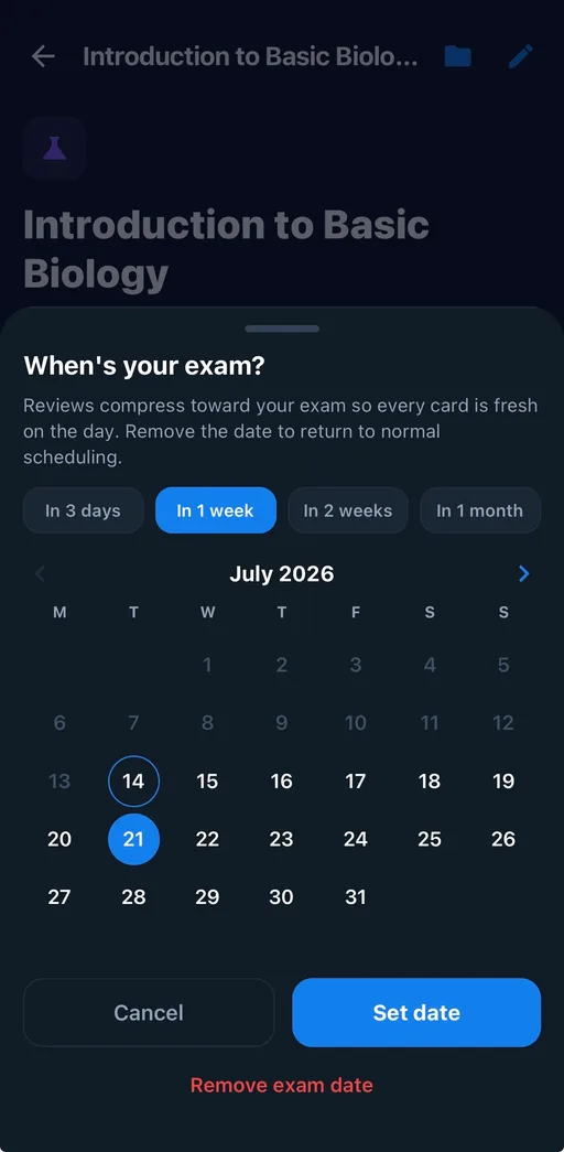 An exam date picker with presets for in 3 days, 1 week, 2 weeks and 1 month above a July 2026 calendar with the 21st selected, explaining that reviews compress toward the exam.